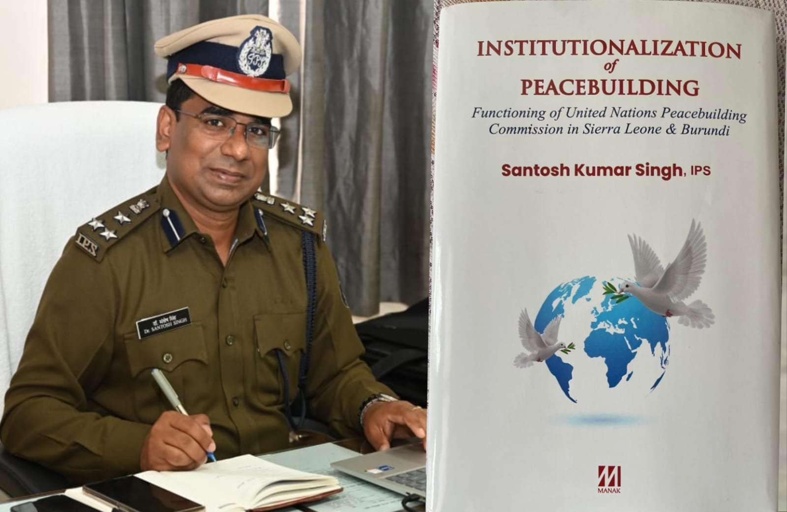 प्रधानमंत्री कार्यालय से मिली सराहना: डीआईजी डॉ. संतोष कुमार सिंह की पुस्तक को राष्ट्रीय स्तर पर मिली प्रशंसा